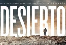 Sinopsis Film Desierto, Kisah Imigran Gelap Meksiko