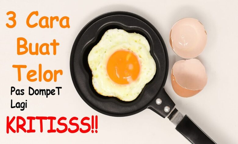 3 Olahan Telur Murah Cocok Untuk Menu Akhir Bulan