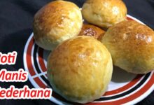 Resep Roti Manis Empuk dan Lembut