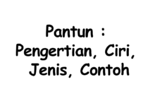 Pengertian Pantun : Ciri, Jenis, dan Contoh
