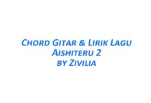 Chord Gitar Aishiteru 2 - Zivilia Beserta Liriknya