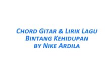 Chord Gitar Bintang Kehidupan - Nike Ardila Beserta Liriknya