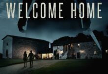 Sinopsis Film Welcome Home, Liburan Romantis yang Suram