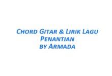 Chord Gitar Penantian - Armada Beserta Liriknya